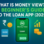 What is Money View? A Beginner’s Guide to the Loan App (2025)