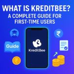 What Is KreditBee? A Complete Guide for First-Time Users
